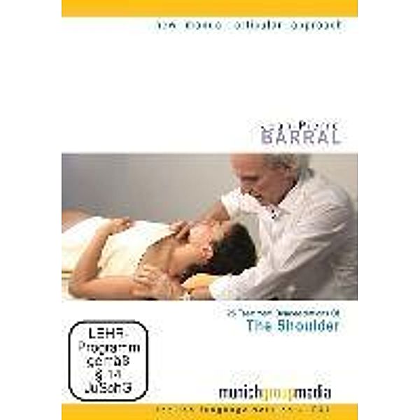 The Shoulder - New manual Articular Approach, 1 DVD, Jean-Pierre Barral