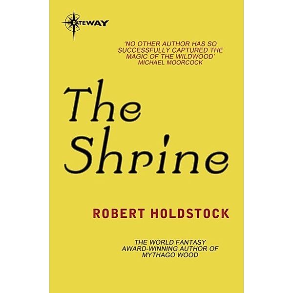 The Shrine / Night Hunter Bd.4, Robert Holdstock