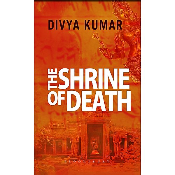 The Shrine of Death / Bloomsbury India, Divya Kumar