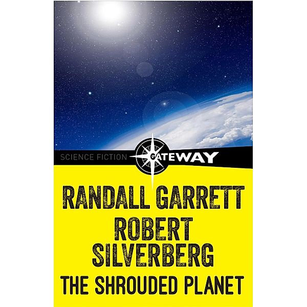 The Shrouded Planet, Randall Garrett, Robert Silverberg