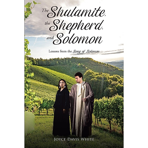 The Shulamite, the Shepherd, and Solomon, Joyce Davis White