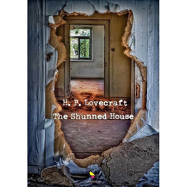 The Shunned House, Lovecraft H. P.