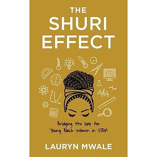 The Shuri Effect, Lauryn Mwale