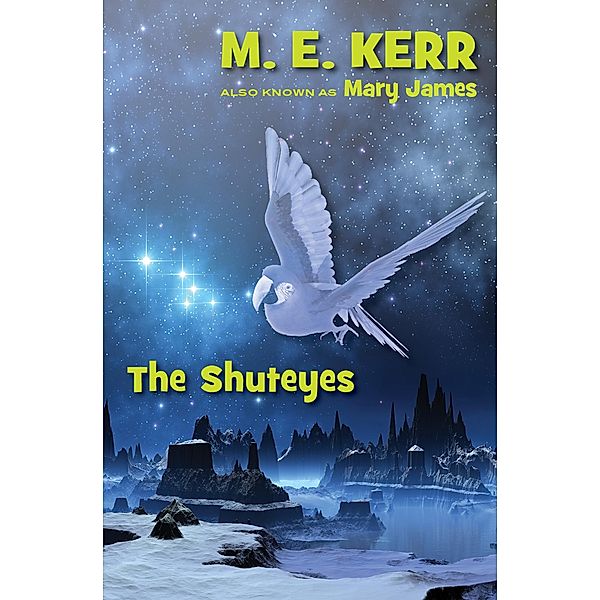 The Shuteyes, M. E. Kerr, Mary James