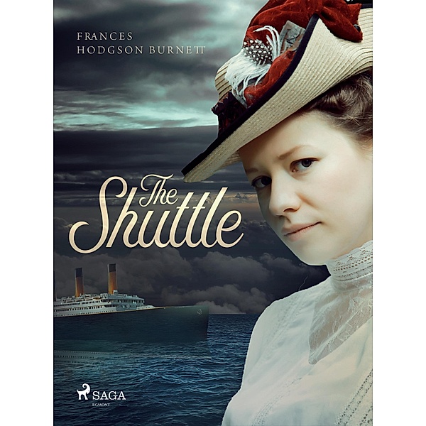 The Shuttle / Svenska Ljud Classica, Frances Hodgson Burnett