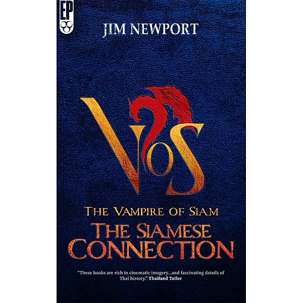 The Siamese Connection (The Vampire of Siam, #4) / The Vampire of Siam, Jim Newport