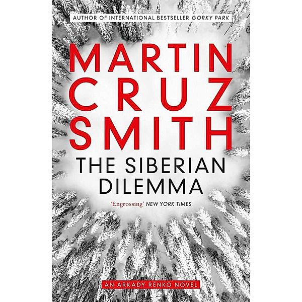 The Siberian Dilemma, Martin Cruz Smith