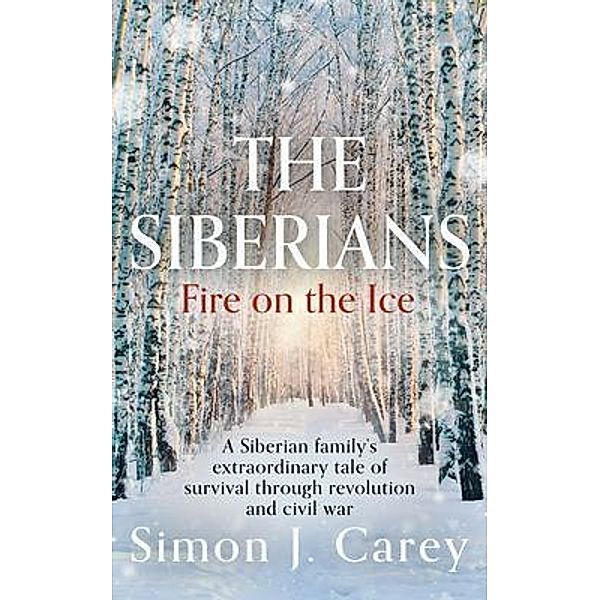 The Siberians, Simon J Carey