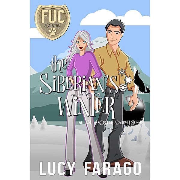 The Siberian's Winter (FUC Academy) / FUC Academy, Lucy Farago