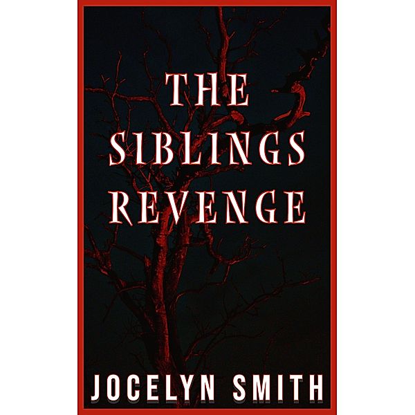 The Siblings Revenge, Jocelyn Smith