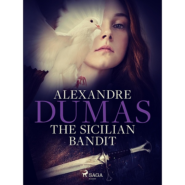 The Sicilian Bandit, Alexandre Dumas