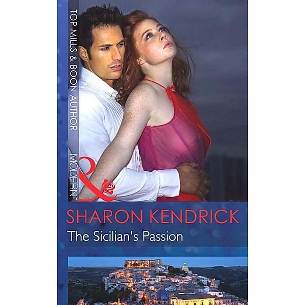 The Sicilian's Passion (Mills & Boon Modern) / Mills & Boon Modern, Sharon Kendrick