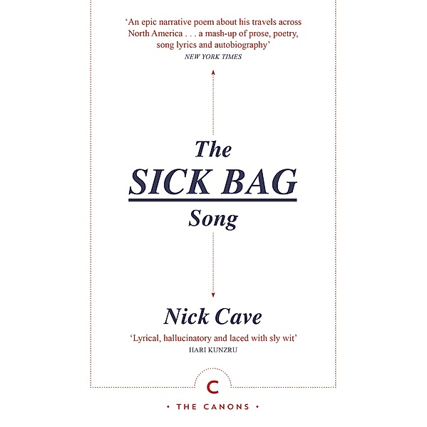 The Sick Bag Song, Nick Cave