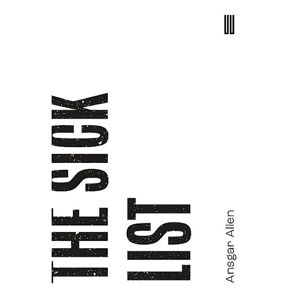 The Sick List (Beyond Criticism Editions) / Beyond Criticism Editions, Ansgar Allen