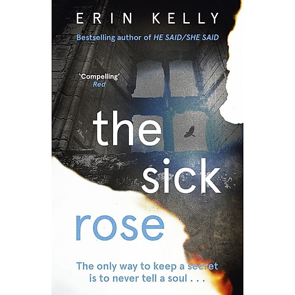 The Sick Rose, Erin Kelly