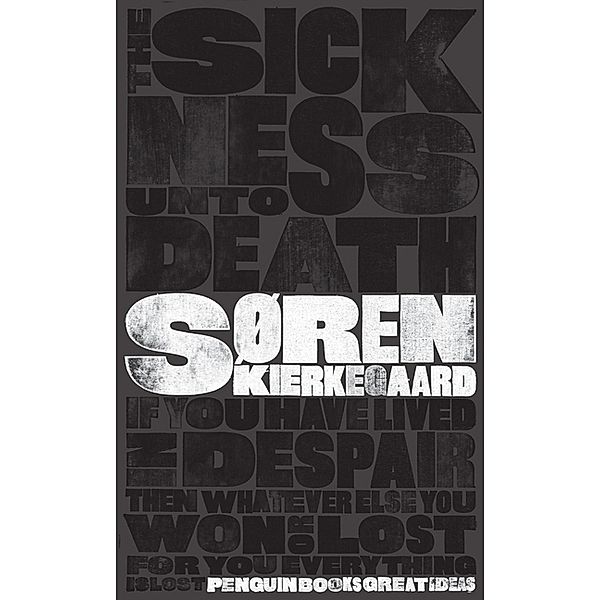 The Sickness Unto Death, Søren Kierkegaard
