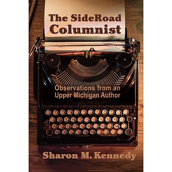 The SideRoad Columnist, Sharon M. Kennedy