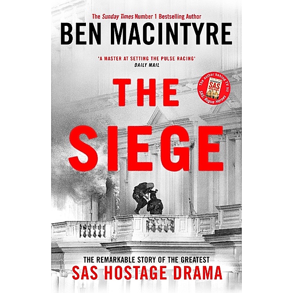The Siege, Ben Macintyre