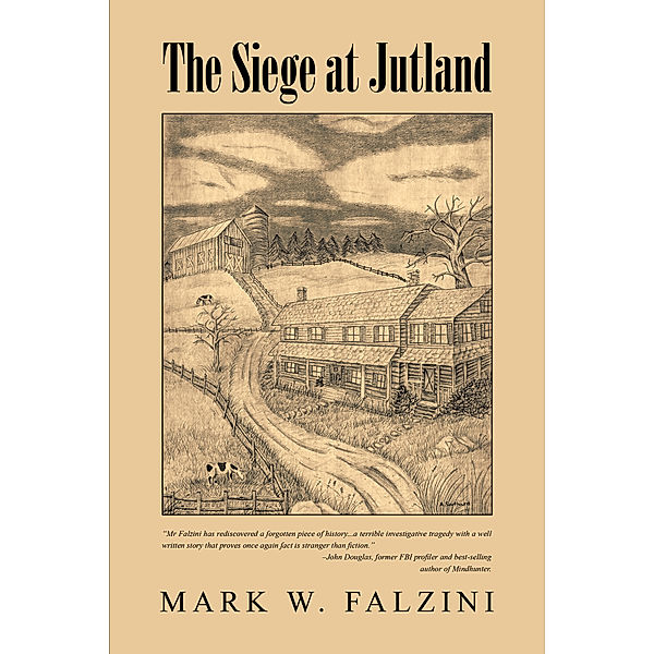 The Siege at Jutland, Mark W. Falzini