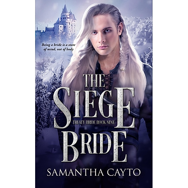 The Siege Bride / Treaty Brides Bd.9, Samantha Cayto