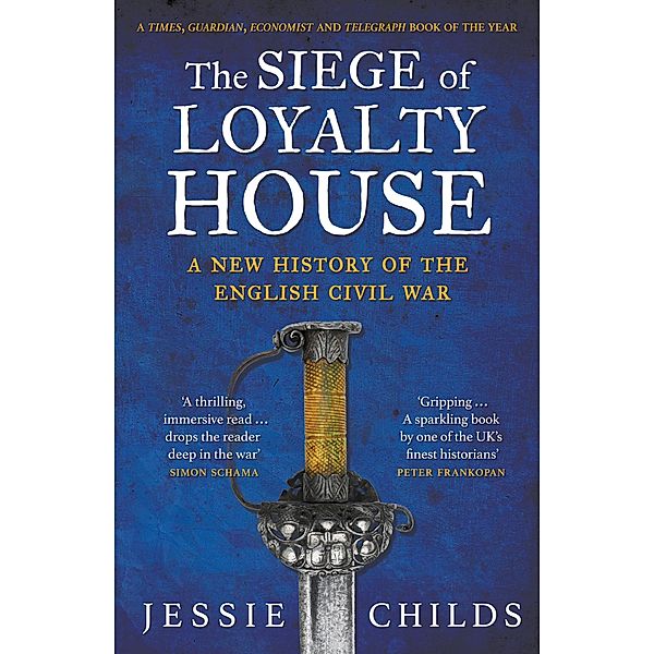 The Siege of Loyalty House, Jessie Childs