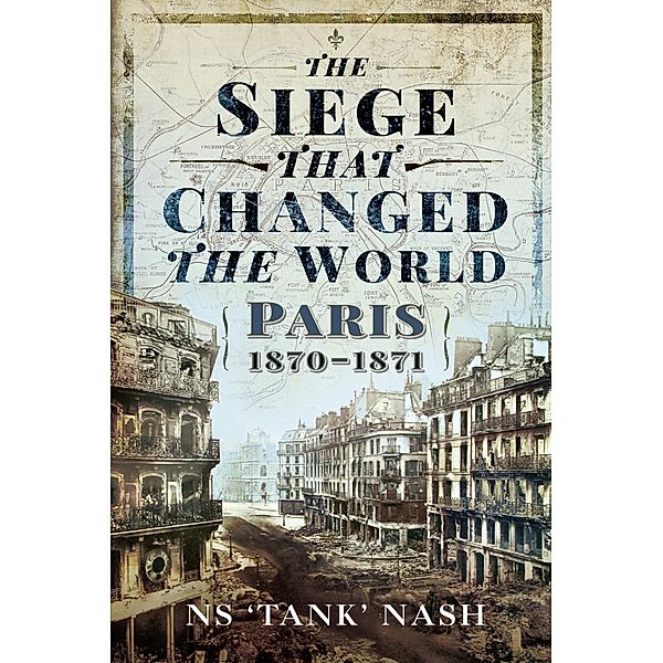 The Siege that Changed the World, N S Nash