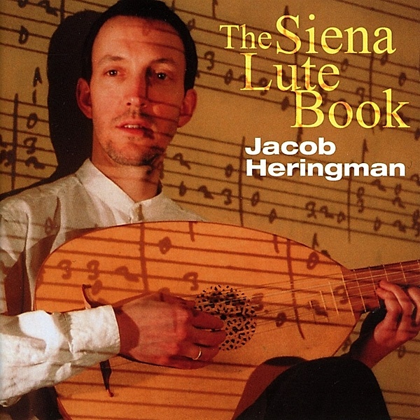 The Sienna Lute Book, Jacob Heringman