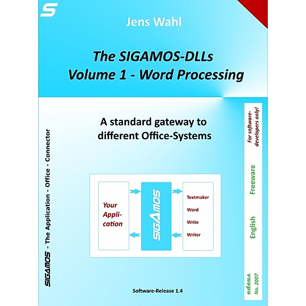 The SIGAMOS-DLLs - Volume 1: Word Processing, Jens Wahl