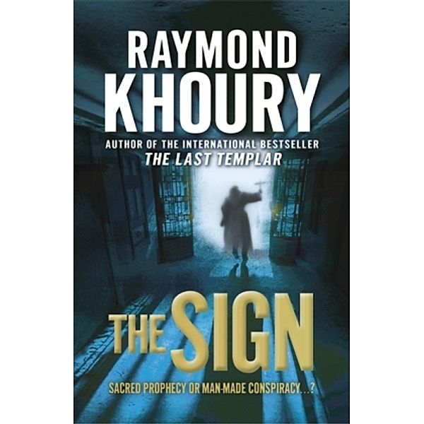 The Sign, Raymond Khoury