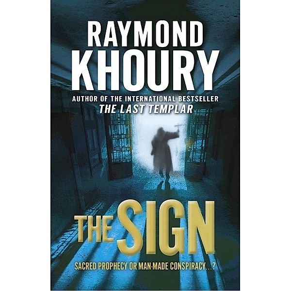 The Sign, Raymond Khoury