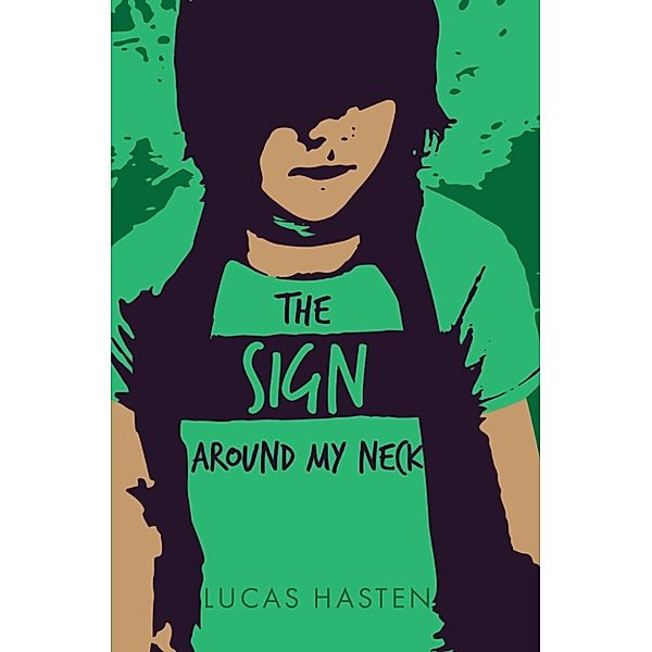 The Sign Around My Neck, Lucas Hasten