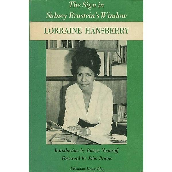 The Sign in Sidney Brustein's Window, Lorraine Hansberry