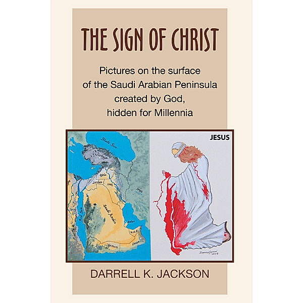 The Sign of Christ, Darrell K. Jackson