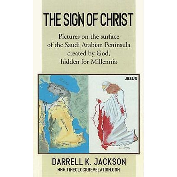 The Sign Of Christ, Darrell K. Jackson