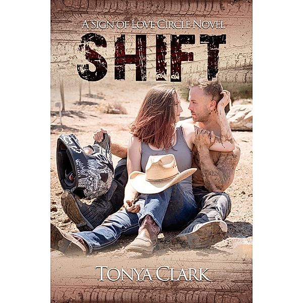 The Sign of Love Circle: Shift, Tonya Clark