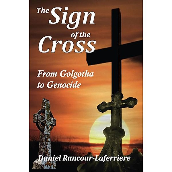 The Sign of the Cross, Daniel Rancour-Laferriere