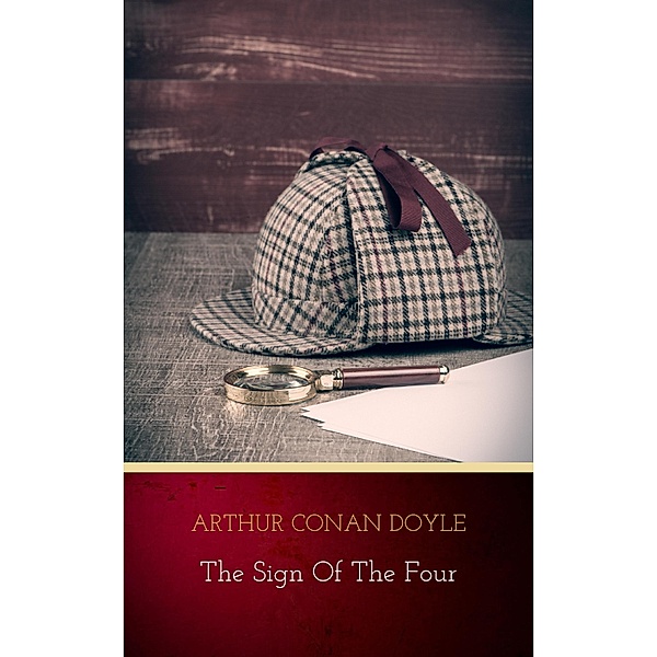 The Sign of the Four, Arthur Conan Doyle
