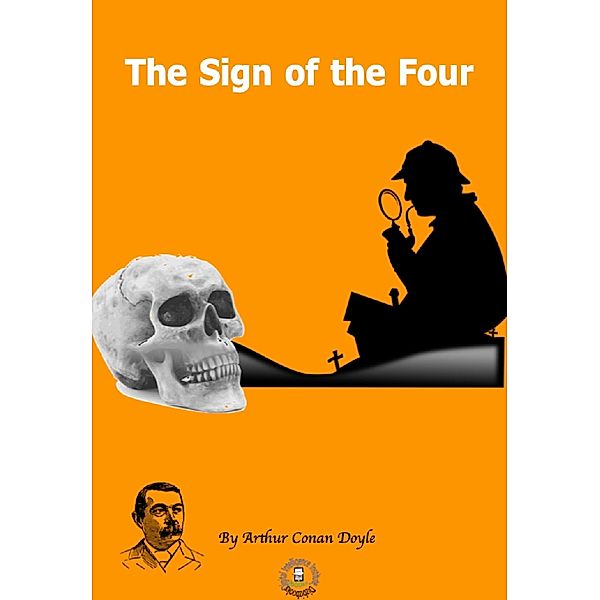 The Sign of the Four, Arthur Conan Doyle