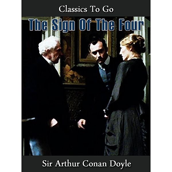 The Sign of the Four, Arthur Conan Doyle
