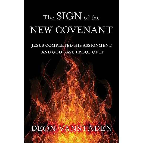 The Sign of the New Covenant, Deon Vanstaden