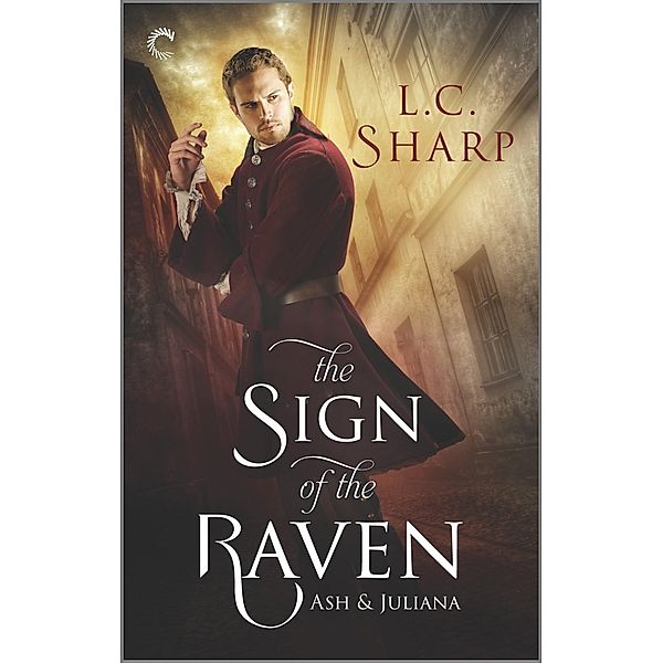 The Sign of the Raven / Ash & Juliana Bd.2, L. C. Sharp