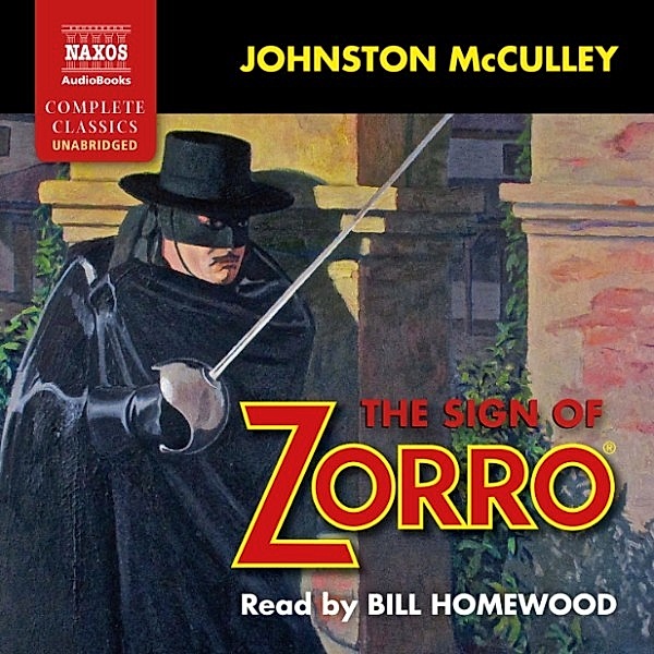The Sign of Zorro (Unabridged), Johnston McCulley