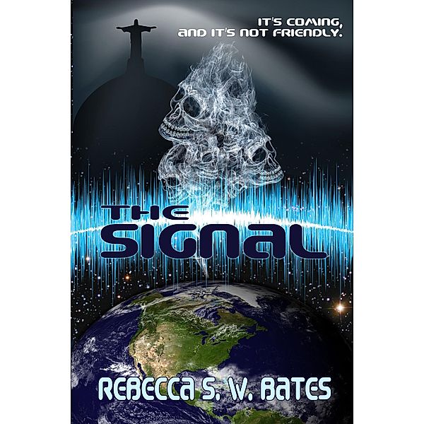 The Signal, Rebecca S. W. Bates