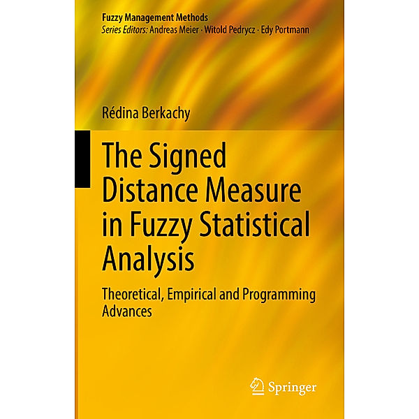 The Signed Distance Measure in Fuzzy Statistical Analysis, Rédina Berkachy