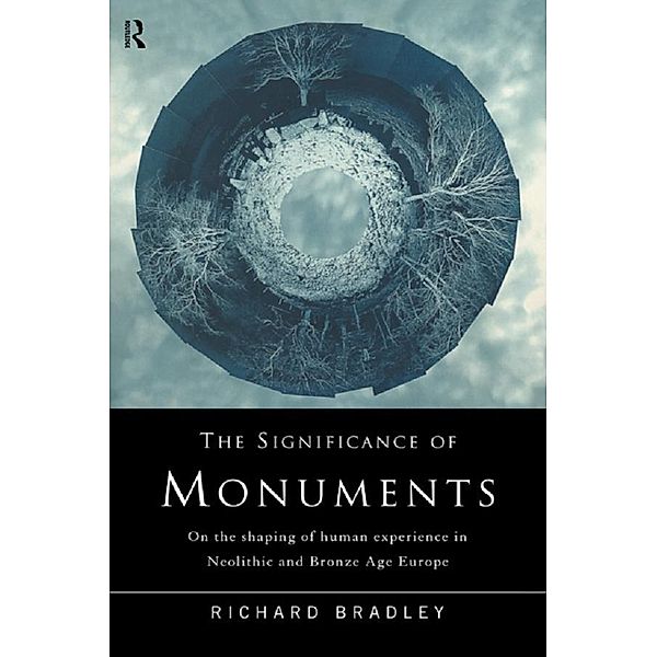 The Significance of Monuments, Richard Bradley