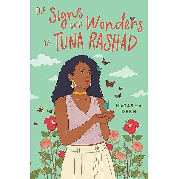 The Signs and Wonders of Tuna Rashad, Natasha Deen