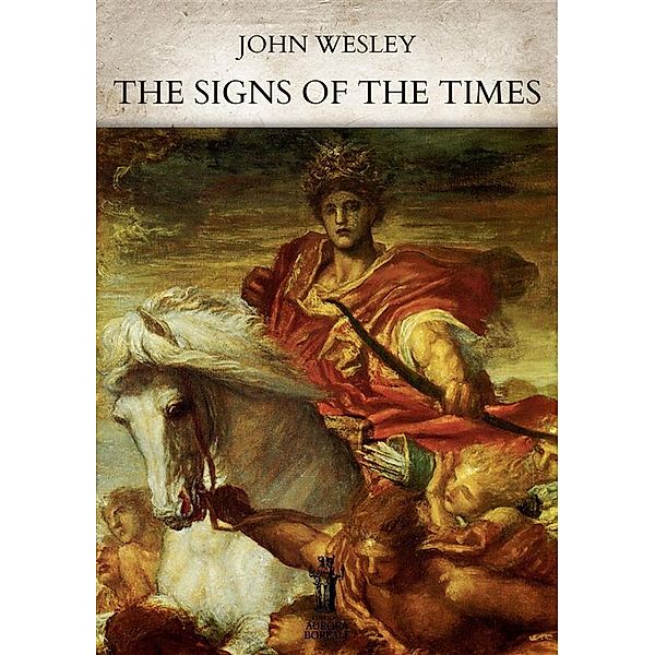 The Signs of the Times, John Wesley