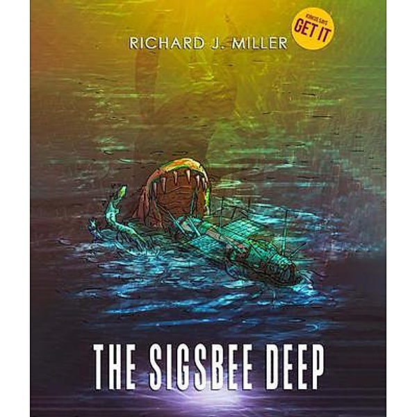 The Sigsbee Deep, Richard J. Miller