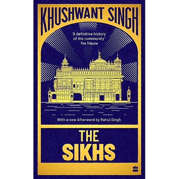The Sikhs, Khushwant Singh