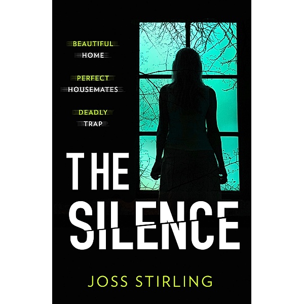 The Silence, Joss Stirling